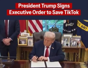 特朗普总统签署关于Tiktok的行政命令